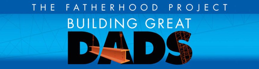 Building Great Dads